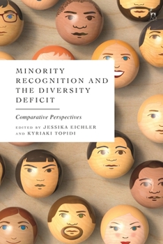 Paperback Minority Recognition and the Diversity Deficit: Comparative Perspectives Book