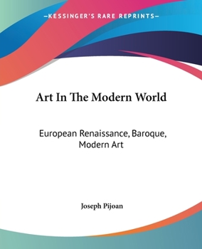 Art in the Modern World European Renaissance Baroque--Modern Art