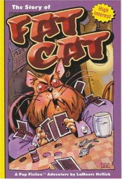 Paperback The Story of Fat Cat Book