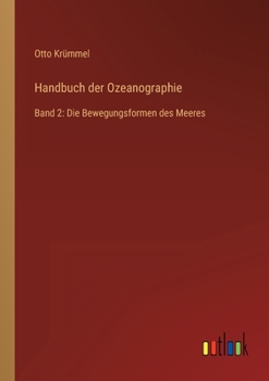 Paperback Handbuch der Ozeanographie: Band 2: Die Bewegungsformen des Meeres [German] Book