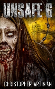 Paperback Unsafe: Book 6 of the Post-Apocalyptic Zombie Horror series Book