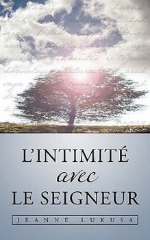 Paperback L'Intimité Avec Le Seigneur [French] Book
