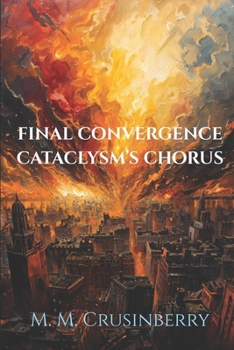 Paperback Final Convergence- Cataclysm's Chorus Book
