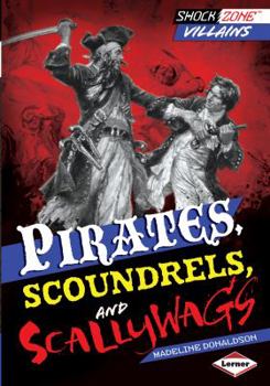 Library Binding Pirates, Scoundrels, and Scallywags Book