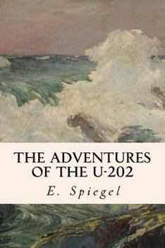 Paperback The Adventures of the U-202 Book