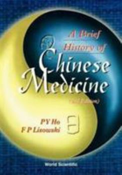 Paperback Brief History of Chinese Medicine and Its Influence, a (2nd Edition) Book