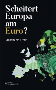 Paperback Scheitert Europa am Euro? [German] Book