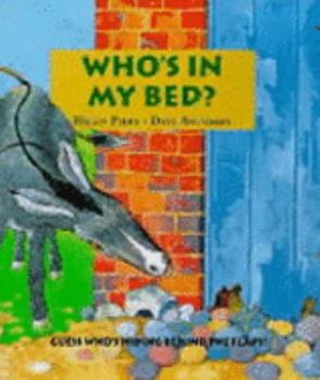 Paperback Who's in My Bed? Book