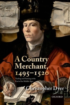 Paperback A Country Merchant, 1495-1520: Trading and Farming at the End of the Middle Ages Book