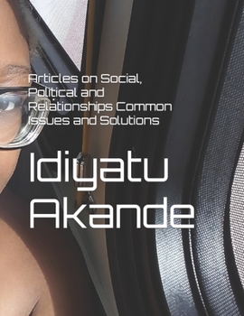 Paperback Articles on Social, Political and Relationships Common Issues and Solutions Book