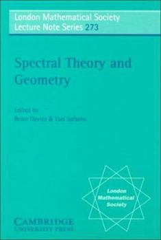 Spectral Theory and Geometry (London Mathematical Society Lecture Note Series) - Book #273 of the London Mathematical Society Lecture Note