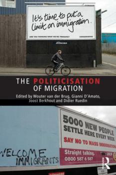 Paperback The Politicisation of Migration Book