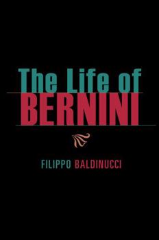 Paperback The Life of Bernini Book