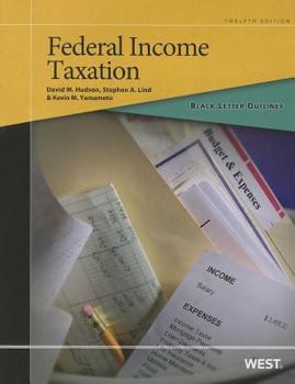 Paperback Black Letter Outline on Federal Income Taxation, 12th Book