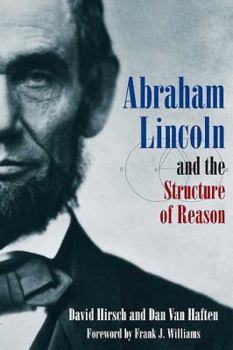 Hardcover Abraham Lincoln and the Structure of Reason Book