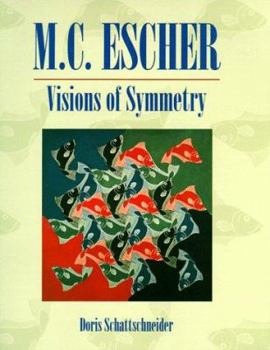 Paperback Visions of Symmetry: Notebooks, Periodic Drawings, and Related Work of M.C. Escher Book