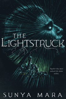 The Lightstruck: Library Edition - Book #2 of the Darkening