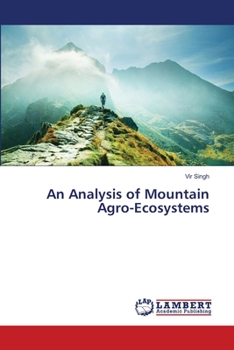 Paperback An Analysis of Mountain Agro-Ecosystems Book