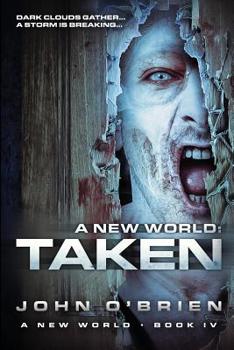 Paperback A New World: Taken Book