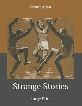 Strange Stories: Large Print