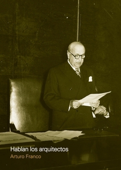 Paperback Hablan los arquitectos [Spanish] Book