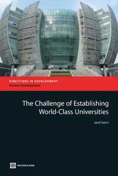 Paperback The Challenge of Establishing World Class Universities Book