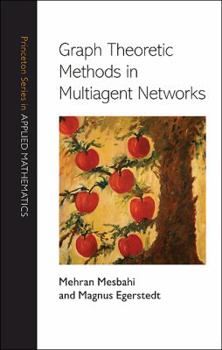 Hardcover Graph Theoretic Methods in Multiagent Networks Book