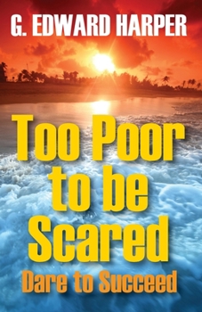 Paperback Too Poor to be Scared Book