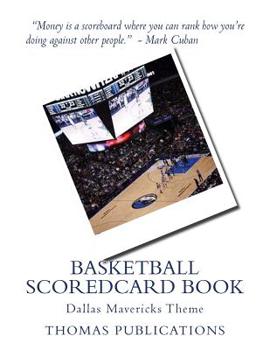 Paperback Basketball Scoredcard Book: Dallas Mavericks Theme Book