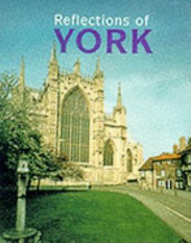 Hardcover Reflections of York Book