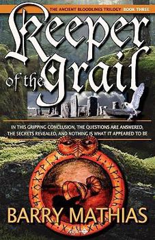 Paperback Keeper of the Grail: Book 3 of the Ancient Bloodlines Trilogy Book