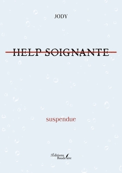 Paperback Help soignante suspendue [French] Book