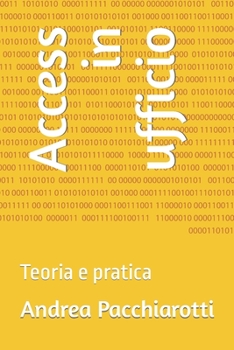 Paperback Access in ufficio: Teoria e pratica [Italian] Book