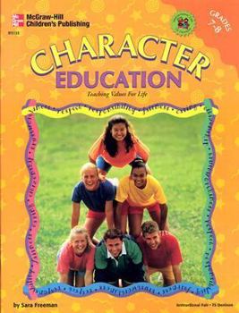 Paperback Character Education Grades 7-8: Teaching Values for Life Book