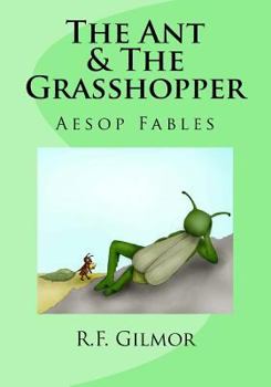 Paperback The Ant & The Grasshopper Book