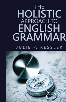 Paperback The Holistic Approach to English Grammar Book