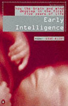 Paperback Early Intelligence (Penguin Press Science) Book