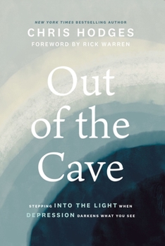 Paperback Out of the Cave: Stepping Into the Light When Depression Darkens What You See Book
