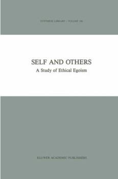 Paperback Self and Others: A Study of Ethical Egoism Book