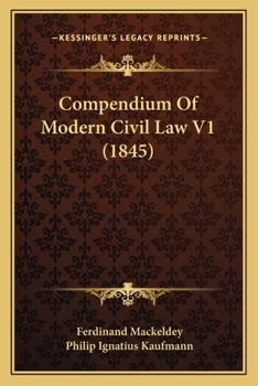 Paperback Compendium Of Modern Civil Law V1 (1845) Book