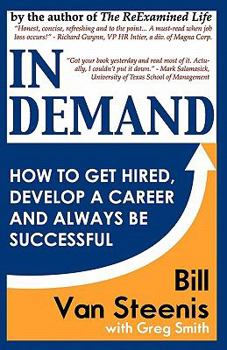 Paperback In Demand: How to Get Hired, Develop Your Career and Always be Successful Book