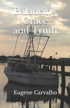 Paperback Balancing Grace and Truth Book