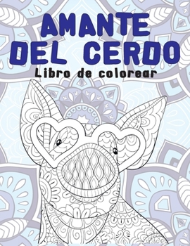 Paperback Amante del cerdo - Libro de colorear [Spanish] Book