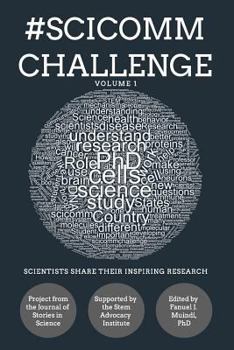 Paperback #SciCommChallenge: Scientists Share their Inspiring Research Book