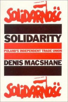 Hardcover Solidarity: Poland's Independent Trade Union Book