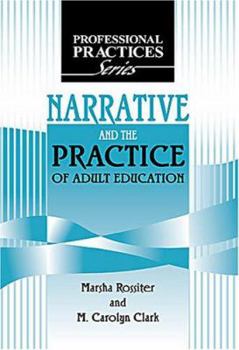 Hardcover Narrative and the Practice of Adult Education Book