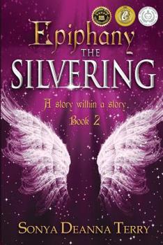 The Silvering - Book #2 of the Epiphany