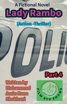 Lady Ram. Chief. 4. Action. Thriller Novel Series. (Lady Rambo. Novel.)