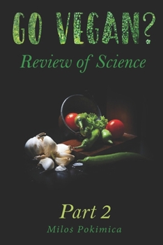 Paperback Go Vegan? Review of Science Part 2 Book