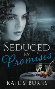 Seduced by Promises: A Dark Obsession Romantic Suspense (The Deception Series)